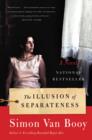 Image for The illusion of separateness: a novel