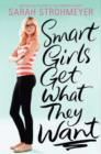 Image for Smart girls get what they want