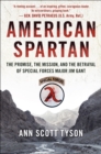 Image for American Spartan: The Promise, the Mission, and the Betrayal of Special Forces Major Jim Gant