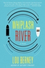 Image for Whiplash River  : a novel
