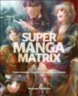 Image for Super manga matrix