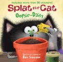 Image for Splat the Cat: Oopsie-Daisy
