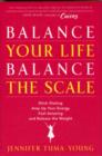 Image for Balance Your Life, Balance the Scale