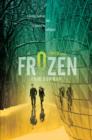 Image for Frozen: a taken novel