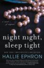 Image for Night Night, Sleep Tight : A Novel of Suspense