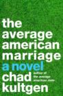 Image for The average American marriage: a novel