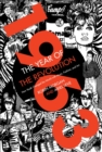 Image for 1963, the year of the revolution: how youth changed the world with music, art, and fashion