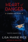 Image for Heart of danger: a ghost ops novel