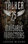 Image for Talker 25 #2: Invisible Monsters