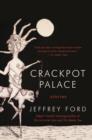 Image for Crackpot Palace: Stories