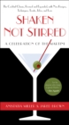 Image for Shaken not stirred: a celebration of the martini