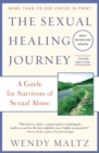 Image for The sexual healing journey  : a guide for survivors of sexual abuse