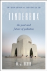 Image for Tinderbox  : the past and future of Pakistan