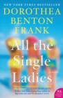 Image for All the Single Ladies : A Novel