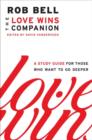 Image for The Love wins companion: a study guide for those who want to go deeper