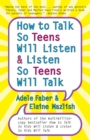 Image for How to Talk so Teens Will Listen and Listen so Teens Will