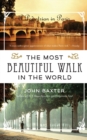 Image for The Most Beautiful Walk in the World