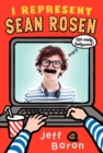 Image for I Represent Sean Rosen