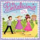 Image for Pinkalicious: Crazy Hair Day