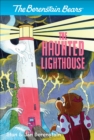 Image for Berenstain Bears Chapter Book: The Haunted Lighthouse