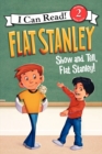 Image for Flat Stanley: Show-and-Tell, Flat Stanley!