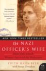 Image for The Nazi officer&#39;s wife: how one Jewish woman survived the Holocaust