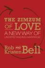 Image for The zimzum of love: a new way of understanding marriage