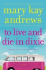 Image for To Live and Die in Dixie : A Mystery Novel