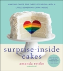 Image for Surprise-inside cakes: amazing cakes for every occasion - with a little something extra inside