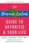Image for The Buena Salud Guide to Arthritis and Your Life
