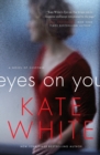 Image for Eyes on you  : a novel of suspense