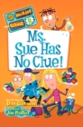 Image for My Weirder School #9: Ms. Sue Has No Clue!