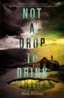 Image for Not a Drop to Drink