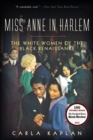 Image for Miss Anne in Harlem: the white women of the black renaissance