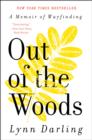 Image for Out of the Woods: A Memoir of Wayfinding