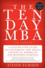 Image for The ten-day MBA: a step-by-step guide to mastering the skills taught in America&#39;s top business schools
