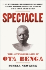 Image for Spectacle: the astonishing life of Ota Benga