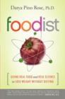 Image for Foodist  : using real food and real science to lose weight without dieting