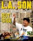 Image for L.A. son: my life, my city, my food