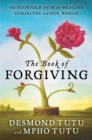 Image for The Book of Forgiving : The Fourfold Path for Healing Ourselves and Our World