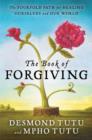 Image for The book of forgiving: the fourfold path for healing ourselves and our world