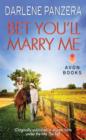 Image for Bet You&#39;ll Marry Me: (Originally published in shorter form, under the title THE BET, at the end of Debbie Macomber&#39;s FAMILY AFFAIR)