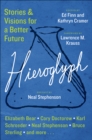 Image for Hieroglyph: Stories and Visions for a Better Future