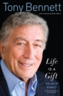 Image for Life is a gift: the zen of Bennett
