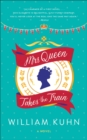 Image for Mrs. Queen takes the train: a novel