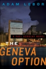 Image for The Geneva option: a Yael Azoulay novel