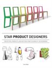Image for Star product designers: prototypes, products, and sketches from the world&#39;s top designers