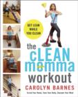 Image for The cLEAN Momma workout: get lean while you clean