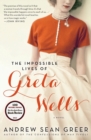 Image for The Impossible Lives of Greta Wells : A Novel
