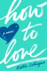 Image for How to Love